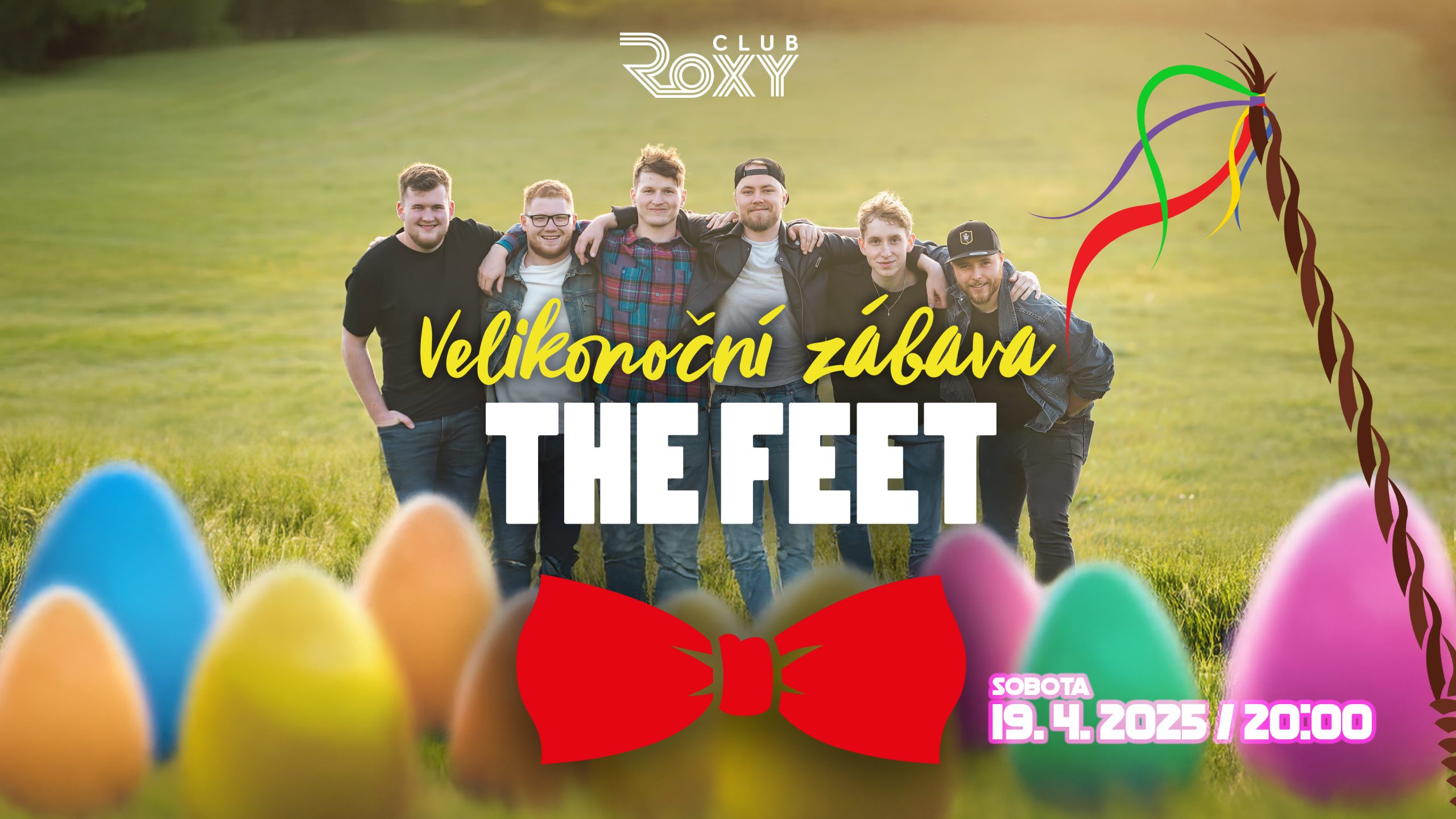 The Feet – Velikonoční zábava // Roxy