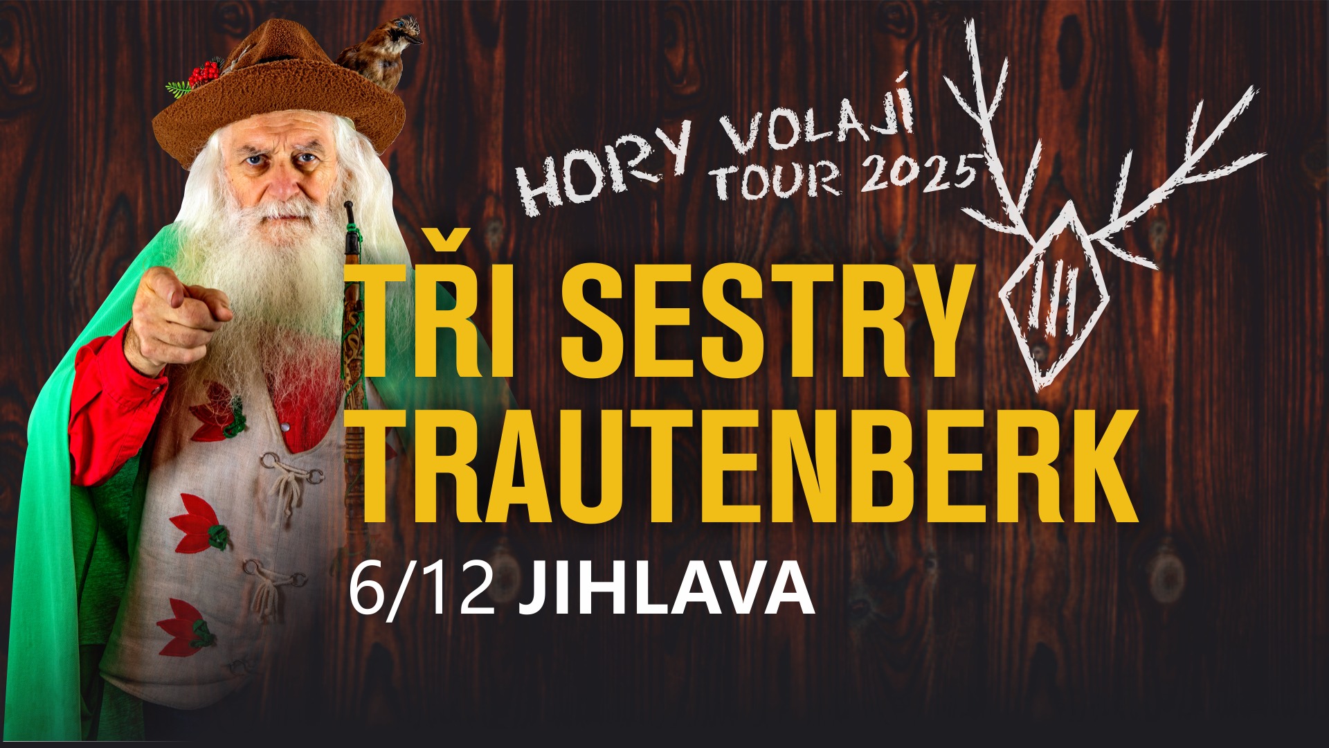 Tři sestry & Trautenberk // Hory volají tour // DKO Jihlava